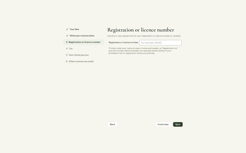 Olive Grove’s Set up billing guide on the registration or licence number step, with the steps listed on the left: your fees, what invoices show, tax, how clients pay and when invoices are made.