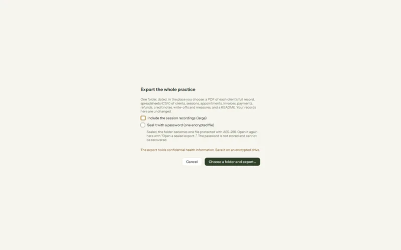 Olive Grove’s Export the whole practice window: one dated folder with every client’s record and spreadsheets, boxes to include the session recordings and to seal it with a password, and Choose a folder and export.