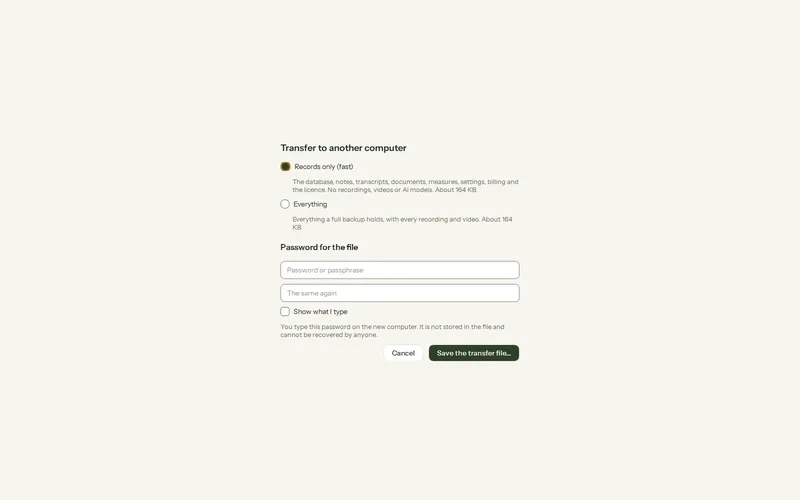 Olive Grove’s Transfer to another computer window: Records only (fast) or Everything, a password for the file typed twice, and Save the transfer file.