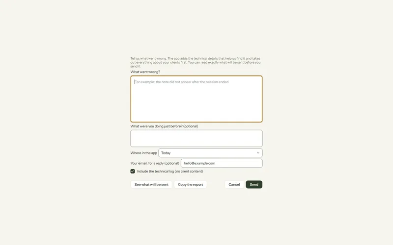 Olive Grove’s Report a problem window: What went wrong?, what you were doing before, where in the app, an email for a reply, Include the technical log, See what will be sent and Send.