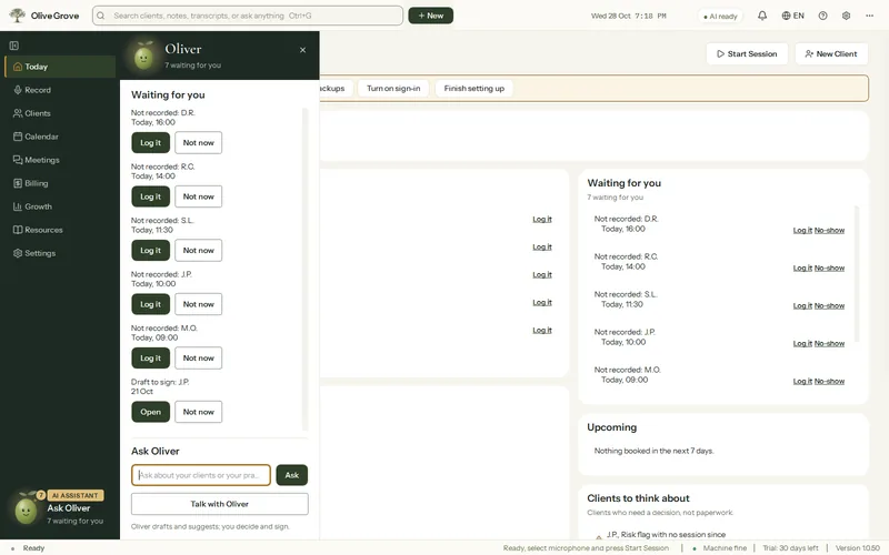 Oliver’s panel open beside the menu: what is waiting for the clinician, each item with Log it or Open and Not now, fictional clients named by their initials, and the Ask Oliver box below.